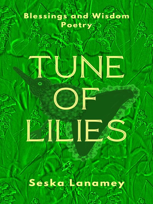 Title details for Tune of Lilies by Seska Lanamey - Available